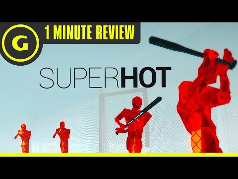 SUPERHOT - 1 Minute Review