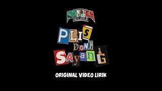 Download lagu NDX AKA - PLIS DONG SAYANG (ORIGINAL VIDEO LIRIK) mp3