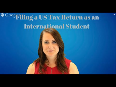 Filing a US Tax Return as an International Student