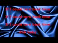 If I Could Turn Back Time -  Cher - with lyrics