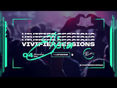 Vivifier Sessions with Elysia 04/11/21