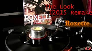 Roxette – The Look (2015 Remake) /vinyl/