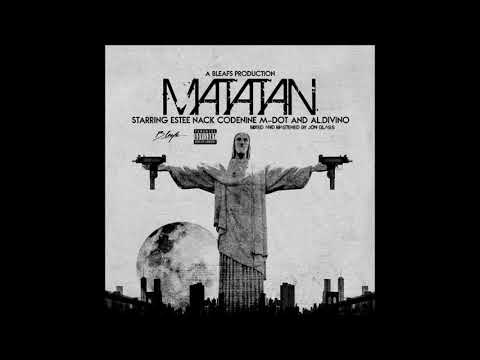 B Leafs - Matatan Feat. Estee Nack, Codenine, M-Dot & Al Divino