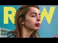 Raw 2016 Movie Explained In Hindi Facts Modern Cannibals