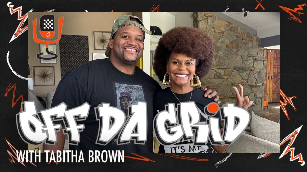OFF DA GRID WITH TABITHA BROWN