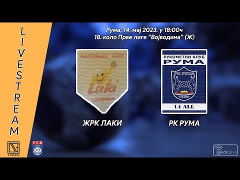 ŽRK LAKI Crvenka - RK RUMA Ruma (Full match Livestream) [14.05.2023.]