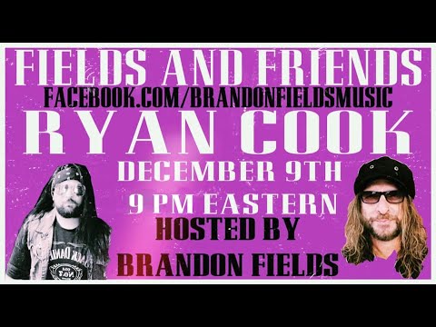 Ryan Cook - (Ace Frehley, Hair of the Dog, Gene Simmons) - Fields & Friends #19