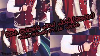 Mike Posner Ft. Lil&#39; Wayne-Bow Chicka Wow Wow (remix)