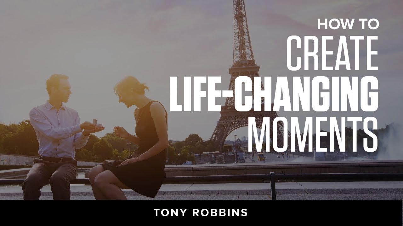 How to Create Life-Changing Moments | Tony Robbins Podcast