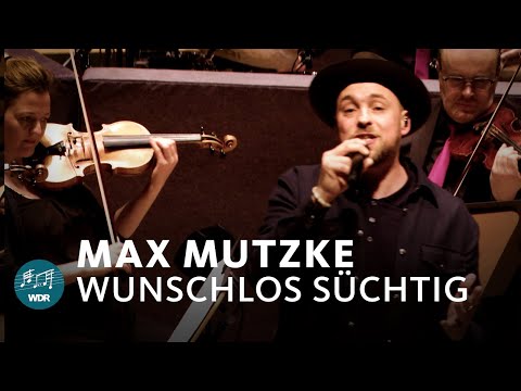 Max Mutzke - Wunschlos süchtig | WDR Funkhausorchester