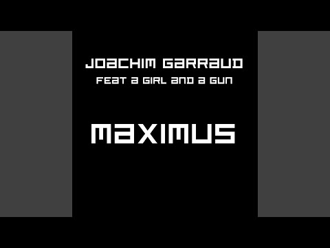 Maximus (feat. A Girl And A Gun) (Club Mix)