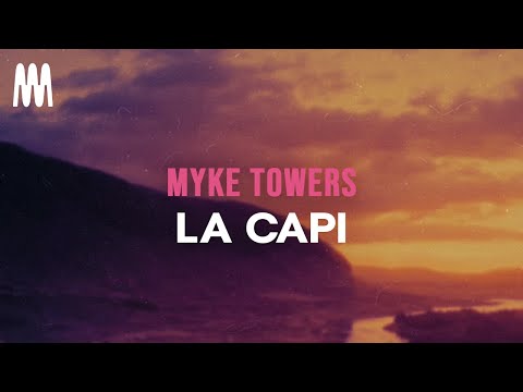 Myke Towers - La Capi [Latin Song] (Letra/Lyrics)