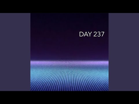 Day 237