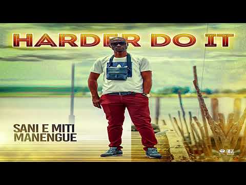 HARDER DO IT  FT BADDERMAN  MI NO SIENG ETE