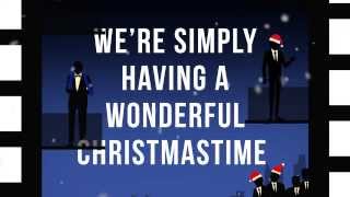 Straight No Chaser feat. Paul McCartney - Wonderful Christmastime [Official Lyric Video]