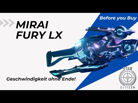 STAR CITIZEN | Before you Buy | MIRAI FURY LX | 3.20