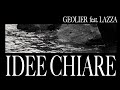 Geolier - IDEE CHIARE feat. Lazza (Visual Video)