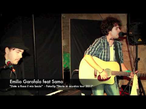 Emilio Garofalo feat. Samo - Date a Rosa il mio bacio