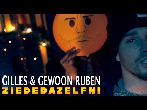 Gilles & Gewoon Ruben - Ziededazelfni