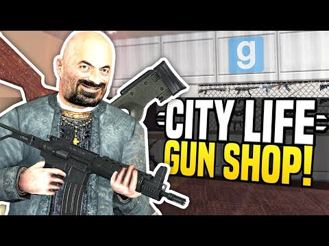 NEW GUN SHOP - City Life #2 | Gmod DarkRP!