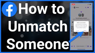 How To Unmatch With Someone On Facebook Dating