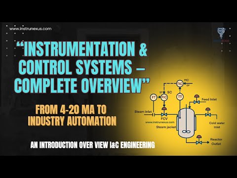 Instrumentation & Control Systems Explained | Complete I&C Overview