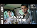 Aaj Ro Len De Lyrical 1920 LONDON Sharman Joshi Meera Chopra Shaarib And Toshi