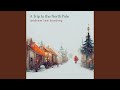Welcome To The North Pole