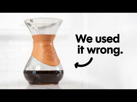 The Chemex Isn’t Bad. You’re Just Using It Wrong.