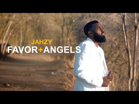 Jahzy - Favor & Angels  (I Will Not Be Moved)