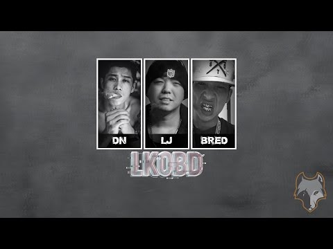 [Lyric HD] LK0BD - Bred ft. DN, LJ
