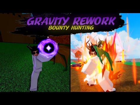 Gravity Fruit REWORK Is INSANE for PVP… (Bounty Hunting Showcase!)