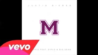Justin Bieber - Memphis ft. Diplo &amp; Big Sean