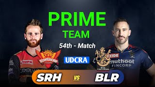 SRH vs BLR Dream11 Prediction | SRH vs BLR Dream11 Team | SRH vs BLR Dream11 | SRH vs BLR 54th Match