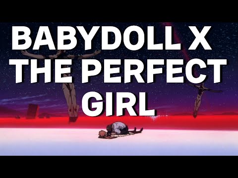 Babydoll x The Perfect Girl | Evangelion AMV