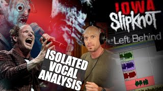 Corey Taylor&#39;s IOWA Screams Decoded! Slipknot - Left Behind - Isolated Vocals &amp; Production Tips