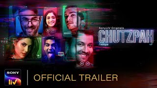 Chutzpah | Official Trailer - Hindi | Maddock Outsider | SonyLIV Originals | 18+ | 23rd July