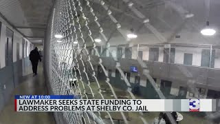Lawmaker seeks funding to address Shelby Co. Jail problems