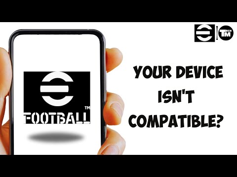 Fix eFootball Not Compatible with Your Device | Your device isn't compatible with this version