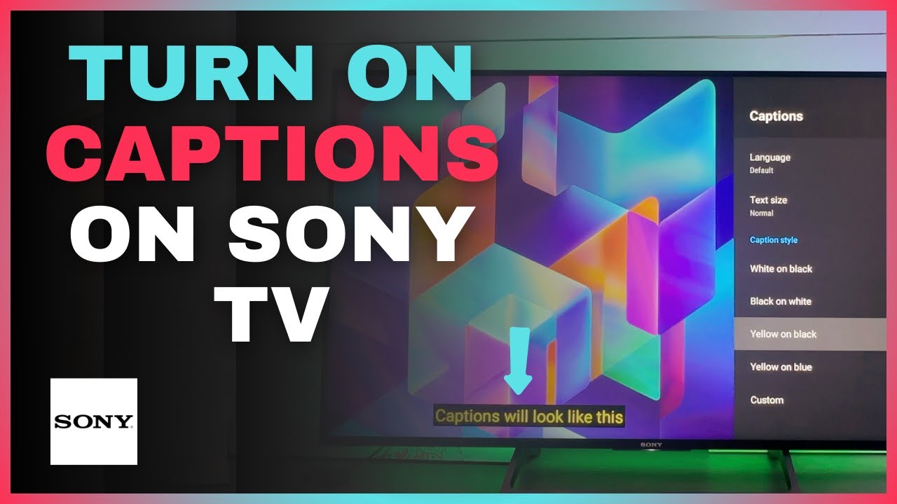 How to Enable Closed Captions on Sony Bravia TV