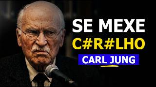 Se Mexa! Va atrás dos seus sonhos (Carl Jung)