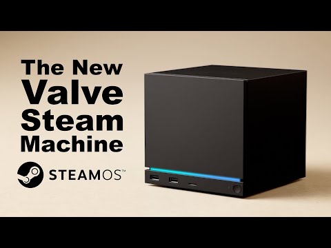 Valve’s New Steam Machine Is Finally Happening!