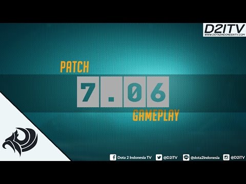Dota 2 - Patch 7.06 Many Gameplay changes