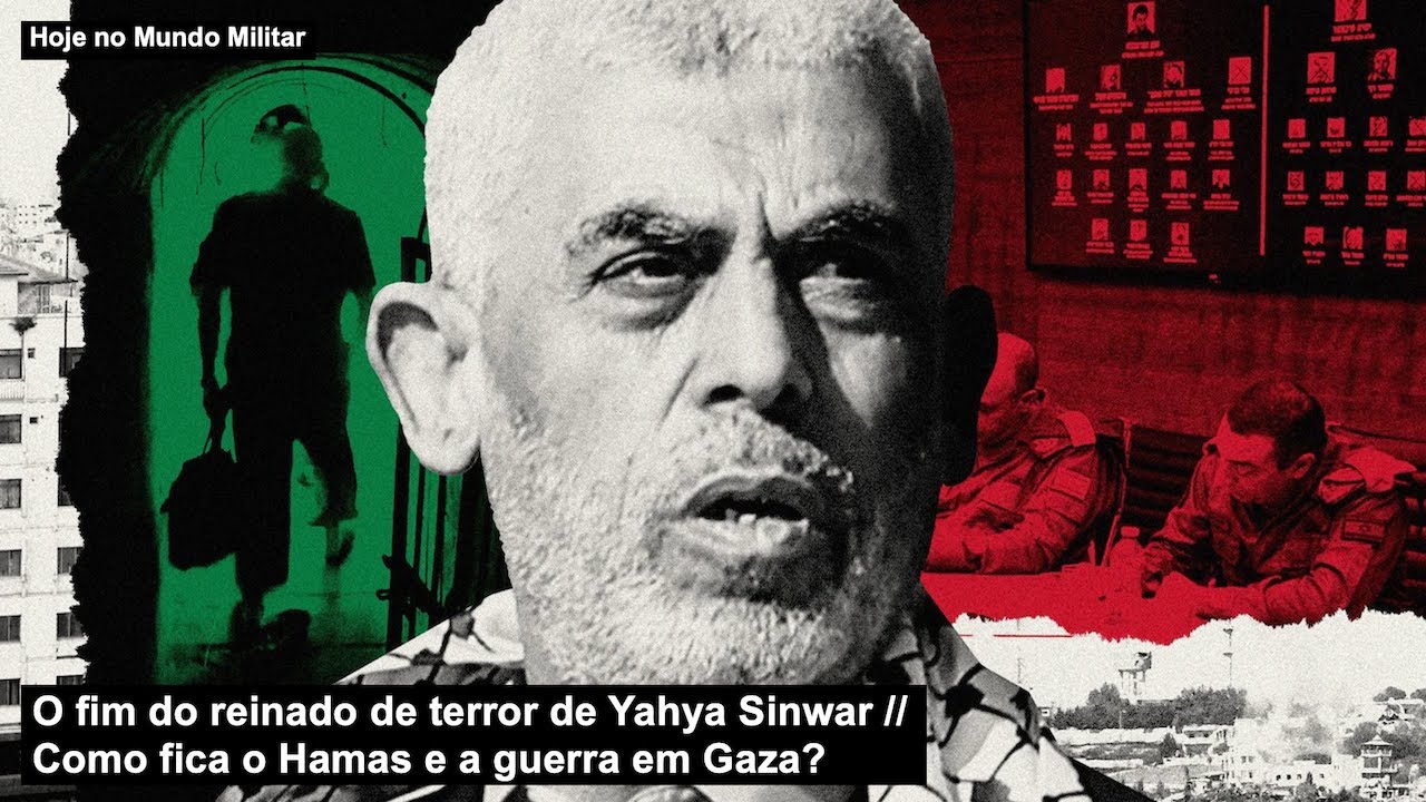 O fim do reinado de terror de Yahya Sinwar – Como fica o Hamas e o conflito em Gaza?