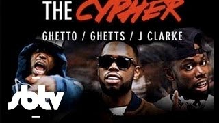 Ghetts ft. Ghetto and J.Clarke | The Cypher [Music Video]: SBTV