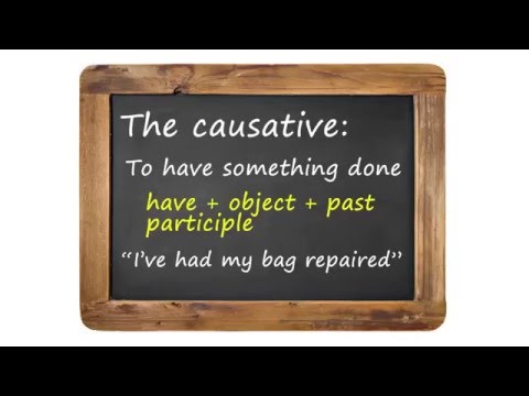 Have something done: The causative - BBC English Class