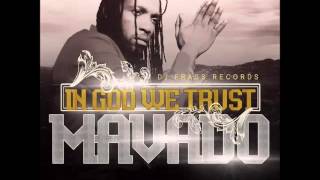 Mavado - In A God We Trust - January 2016