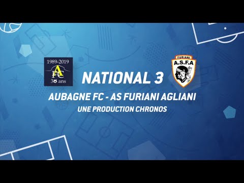 FOOTBALL // NATIONAL 3 // AUBAGNE FC - AS FURIANI AGLIANI