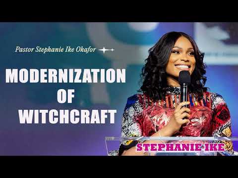 Modernization of Witchcraft - Stephanie Ike Okafor