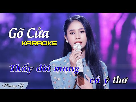 [KARAOKE] Gõ Cửa - Phương Ý (Beat Gốc) | Tone Nữ